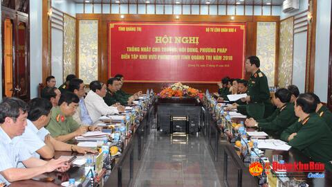 Bộ Tư lệnh Quân khu - tỉnh Quảng Trị: Tổ chức Hội nghị thống nhất chủ trương, nội dung, phương pháp diễn tập phòng thủ tỉnh Quảng Trị năm 2018