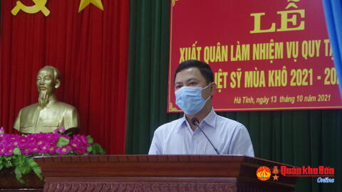 Tỉnh Hà Tĩnh: Xuất quân làm nhiệm vụ quy tập mộ liệt sĩ mùa khô 2021 - 2022