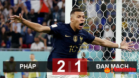 Kết quả Pháp 2-1 Đan Mạch: 'Les Bleus' vượt qua vòng bảng
