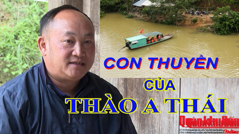 CON THUYỀN CỦA THẦU A THÁI