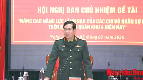 Tiếp tục hoàn thiện đề tài “Nâng cao năng lực lãnh đạo của chi bộ quân sự cấp xã trên địa bàn Quân khu 4 hiện nay”