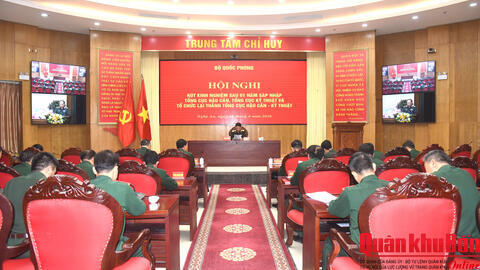 Rút kinh nghiệm sau một năm tổ chức lại Tổng cục Hậu cần - Kỹ thuật