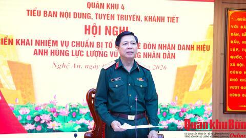 Quân khu 4: Đẩy mạnh tuyên truyền Lễ đón nhận danh hiệu Anh hùng lực lượng vũ trang Nhân dân
