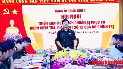 Đảng ủy Quân khu 4: Triển khai kế hoach Kiểm tra, giám sát của Bộ Chính trị