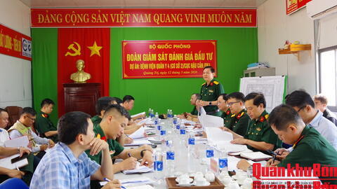 Bộ Quốc phòng giám sát, đánh giá đầu tư Dự án Bệnh viện Quân y 4 (Cơ sở 2)