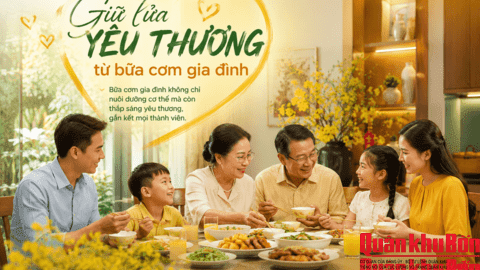 Giữ lửa yêu thương từ bữa cơm gia đình