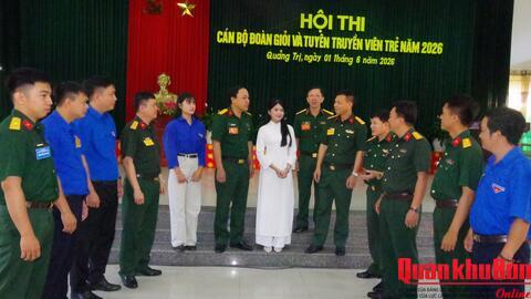 Sư đoàn 968 (Quân khu 4) khai mạc Hội thi cán bộ Đoàn giỏi, Tuyên truyền viên trẻ năm 2026