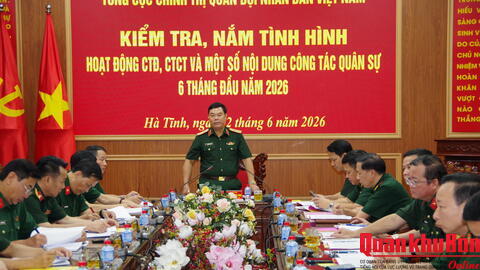 Tổng cục Chính trị Quân đội Nhân dân Việt Nam kiểm tra  tại Bộ Chỉ huy Quân sự tỉnh Hà Tĩnh.