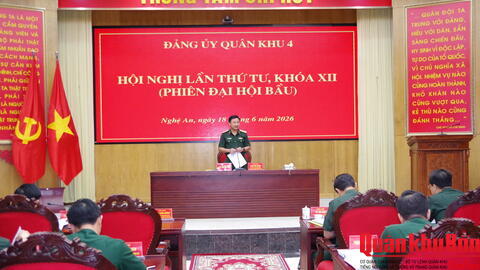 Đảng ủy Quân khu 4 tổ chức Hội nghị lần thứ Tư, khóa XII (phiên Đại hội bầu)
