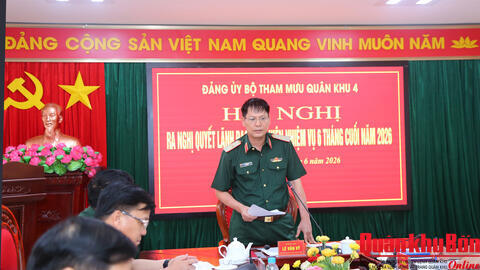 Đảng ủy Bộ Tham mưu Quân khu 4 ra Nghị quyết lãnh đạo thực hiện nhiệm vụ 6 tháng cuối năm 2026