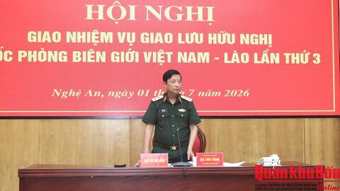 Giao nhiệm vụ bảo đảm giao lưu hữu nghị quốc phòng biên giới Việt Nam – Lào