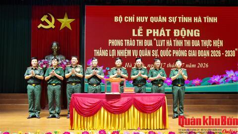 Bộ Chỉ huy Quân sự tỉnh Hà Tĩnh phát động phong trào thi đua thực hiện nhiệm vụ quân sự, quốc phòng giai đoạn 2026 - 2030