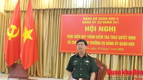 Đảng ủy Quân khu 4: Thực hiện quy trình kiểm tra Đảng ủy Sư đoàn 341
