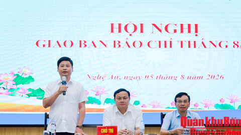 Tỉnh Nghệ An: Hội nghị giao ban báo chí tháng 8 năm 2026
