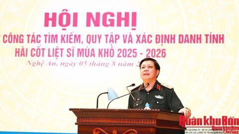 Quân khu 4: Phấn đấu hoàn thành lấy mẫu giám định ADN xác định danh tính hài cốt liệt sĩ trong năm 2026