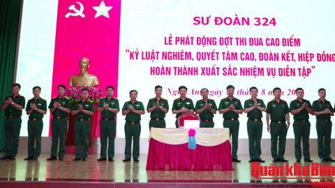 Sư đoàn 324 phát động đợt thi đua cao điểm tham gia diễn tập tác chiến phòng thủ Quân khu năm 2026