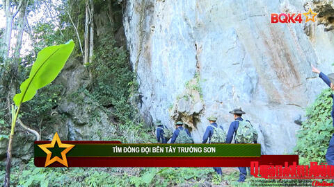 TÌM ĐỒNG ĐỘI BÊN TÂY TRƯỜNG SƠN