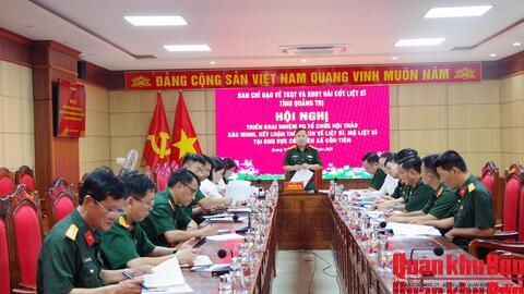 Quảng Trị: Triển khai nhiệm vụ tổ chức hội thảo xác minh thông tin liệt sĩ tại Cồn Tiên