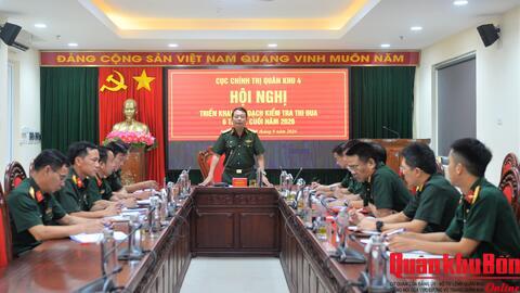 Cục Chính trị Quân khu 4: Triển khai kế hoạch kiểm tra thi đua 6 tháng cuối năm 2026