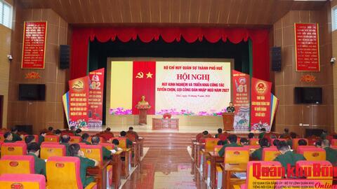 Bộ Chỉ huy Quân sự thành phố Huế tổ chức hội nghị triển khai công tác tuyển chọn, gọi công dân nhập ngũ năm 2027