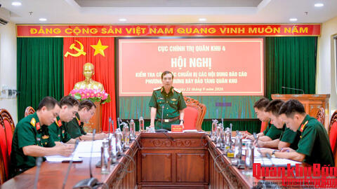 ​​​​​​​Cục Chính trị Quân khu 4: Thông qua công tác chuẩn bị nội dung báo cáo phương án trưng bày Bảo tàng Quân khu 4