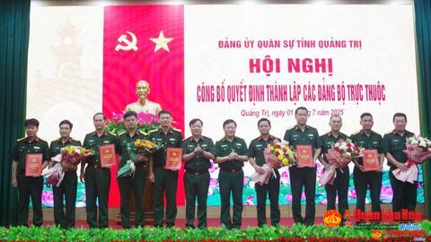 Đảng ủy Quân sự tỉnh Quảng Trị công bố quyết định thành lập các đảng bộ trực thuộc và tổ chức hội nghị phiên thứ nhất