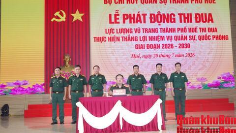 Bộ Chỉ huy Quân sự thành phố Huế phát động phong trào thi đua thực hiện thắng lợi nhiệm vụ quân sự, quốc phòng giai đoạn 2026 - 2030