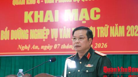 Quân khu 4 khai mạc lớp bồi dưỡng nghiệp vụ Văn thư, lưu trữ năm 2026
