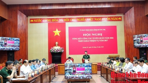 Quảng Trị tổng kết công tác tuyển quân năm 2026, triển khai nhiệm vụ năm 2027