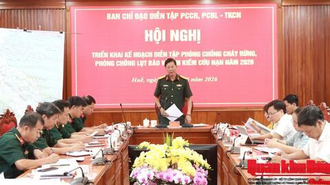 Triển khai kế hoạch diễn tập phòng cháy, chữa cháy rừng, phòng chống bão lụt và tìm kiếm cứu nạn năm 2026