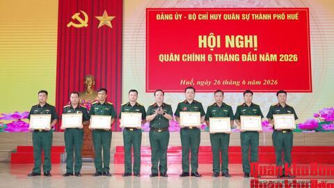 Đảng ủy, Bộ Chỉ huy Quân sự thành phố Huế Hội nghị quân chính 6 tháng đầu năm 2026