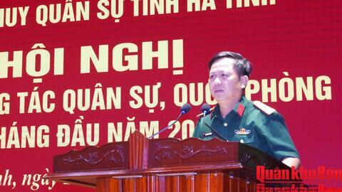 Bộ Chỉ huy Quân sự tỉnh Hà Tĩnh triển khai nhiệm vụ 6 tháng cuối năm 2026