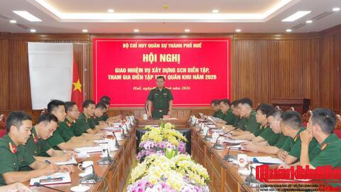 Bộ CHQS thành phố Huế sẵn sàng tham gia diễn tập tác chiến phòng thủ Quân khu năm 2026