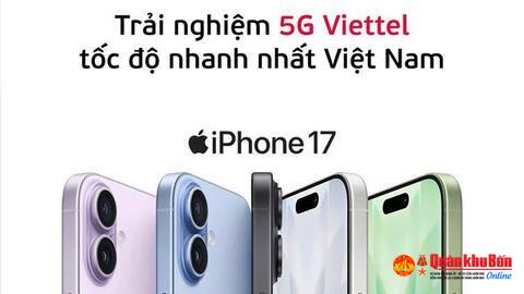 Viettel ra mắt gói cước 5G “chính hiệu” cho iPhone 17