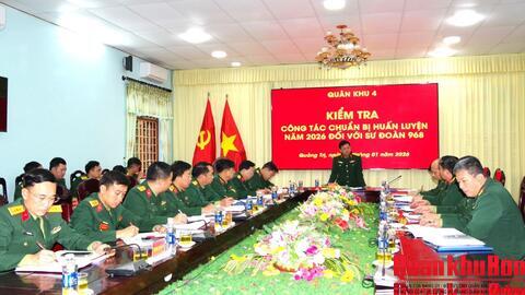 Quân khu 4 kiểm tra công tác chuẩn bị huấn luyện năm 2026
