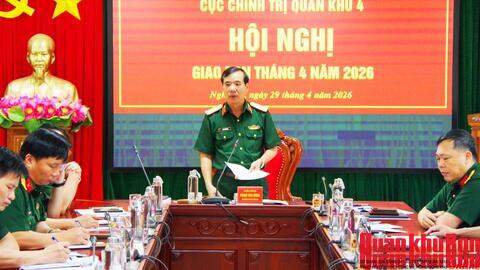 Cục Chính trị Quân khu 4 hoàn thành toàn diện nhiệm vụ tháng 4 năm 2026