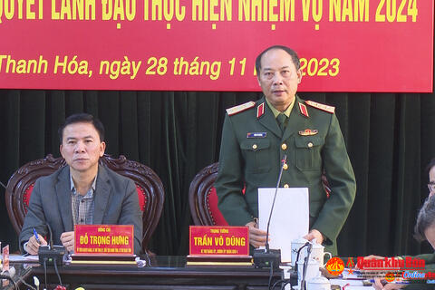 Trung tướng Trần Võ Dũng, Chính ủy Quân khu dự, chỉ đạo Hội nghị Đảng ủy Quân sự tỉnh Thanh Hóa