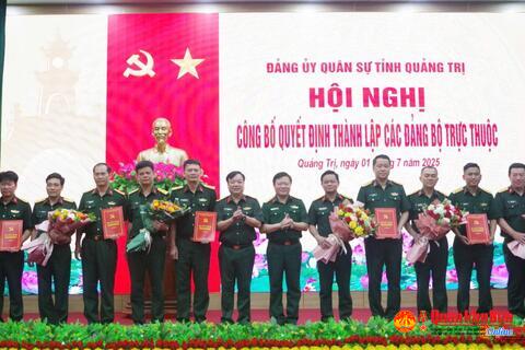Đảng ủy Quân sự tỉnh Quảng Trị công bố quyết định thành lập các đảng bộ trực thuộc và tổ chức hội nghị phiên thứ nhất