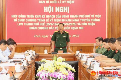 Hiệp đồng tổ chức Lễ kỷ niệm 80 năm Ngày truyền thống lực lượng vũ trang thành phố Huế