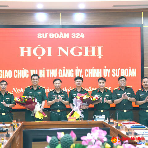 Bàn giao chức vụ Bí thư Đảng ủy, Chính ủy Sư đoàn 324