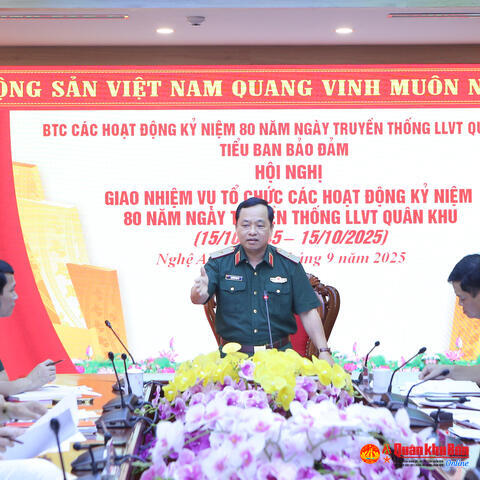 Triển khai công tác bảo đảm Lễ kỷ niệm 80 năm Ngày truyền thống LLVT Quân khu