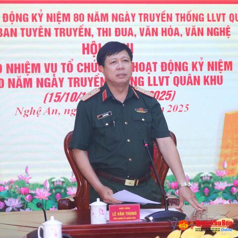 Giao nhiệm vụ tổ chức các hoạt động Kỷ niệm 80 năm Ngày truyền thống LLVT Quân khu 4