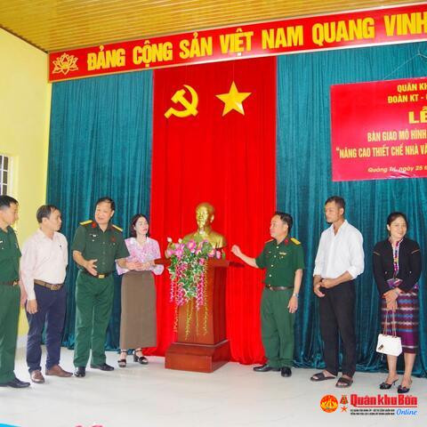Đoàn KT-QP 337, Quân khu 4: Bàn giao 4 mô hình dân vận khéo