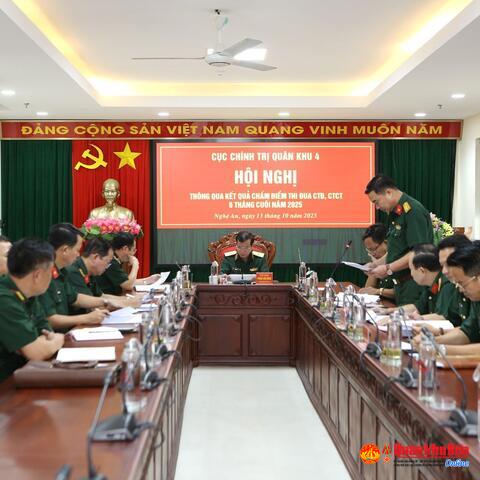 Cục Chính trị Quân khu 4: Thông qua kết quả chấm điểm thi đua công tác Đảng, công tác chính trị 6 tháng cuối năm 2025
