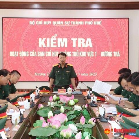 Bộ Chỉ huy Quân sự thành phố Huế kiểm tra hoạt động Ban Chỉ huy phòng thủ khu vực