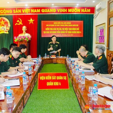 Đoàn kiểm tra liên ngành các cơ quan tư pháp Trung ương trong Quân đội làm việc tại Quân khu 4