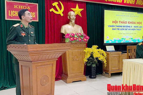 Khoa Lịch sử Nghệ thuật Quân sự, Học viện Chính trị: Hội thảo khoa học “Chiến thắng Đường 9 - Nam Lào 1971”