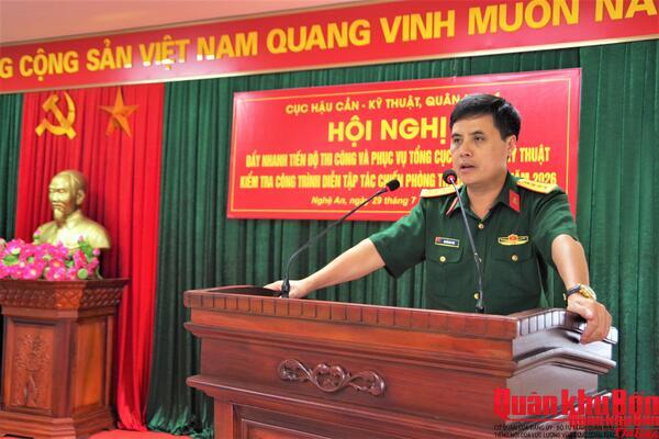 Cục Hậu cần – Kỹ thuật Quân khu 4: Đẩy nhanh tiến độ xây dựng các căn cứ hậu cần, kỹ thuật phục vụ diễn tập