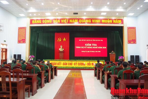 Bộ Chỉ huy Quân sự tỉnh Quảng Trị kiểm tra, đánh giá trình độ kỹ năng nghề nhân viên kỹ thuật năm 2026