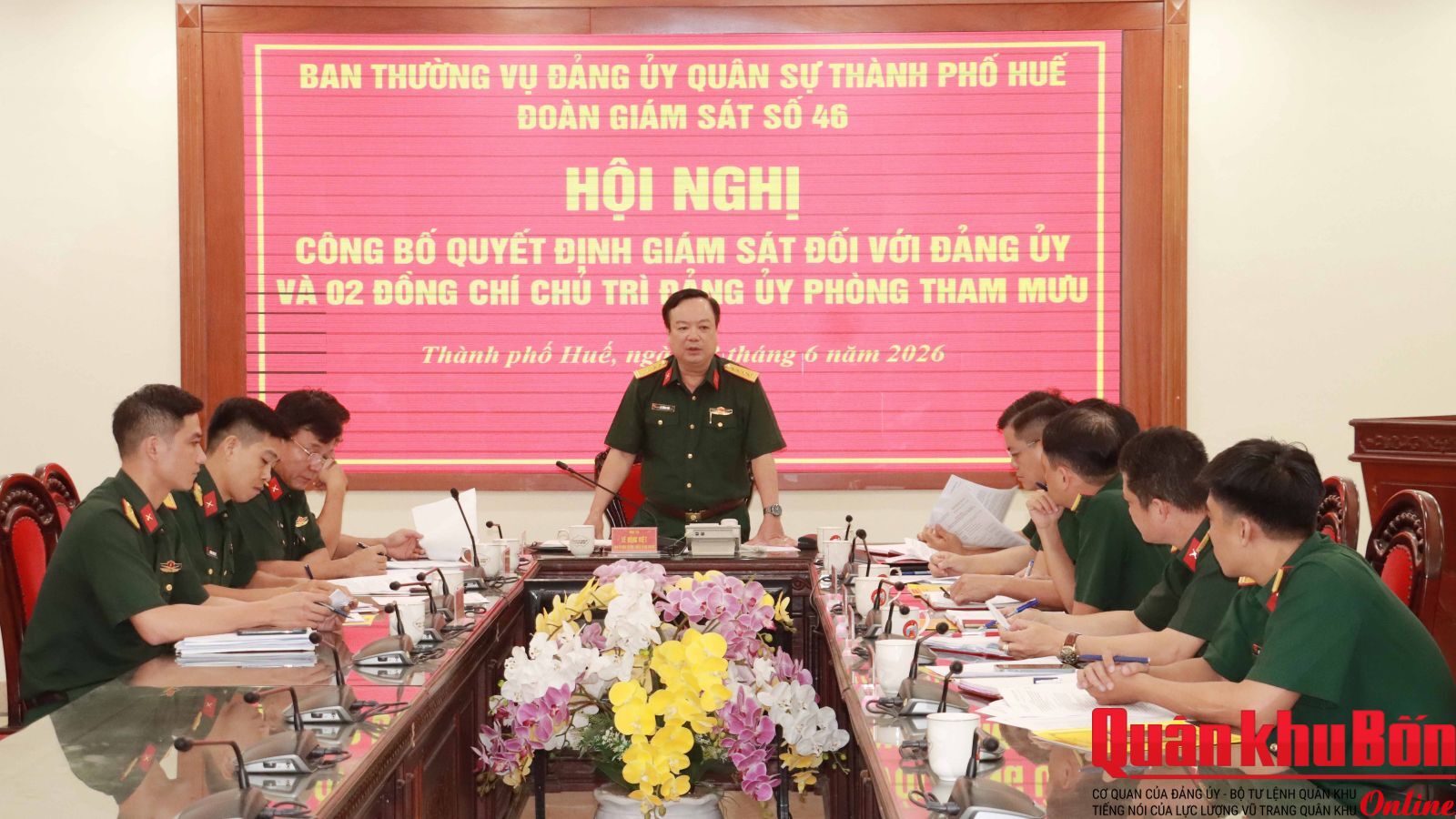 Ban Thường vụ Đảng ủy Quân sự thành phố Huế công bố quyết định giám sát Đảng ủy Phòng Tham mưu